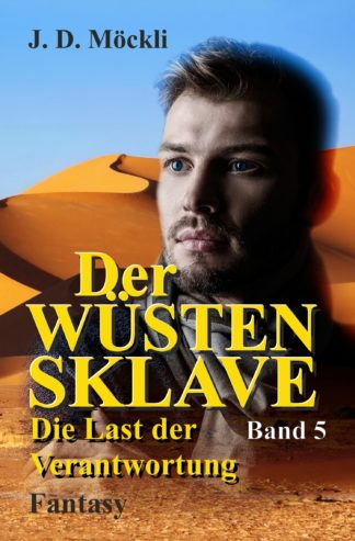 Der Wüstensklave Band 5 (E-Book)