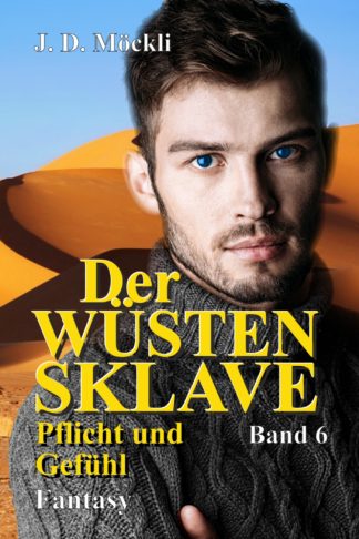 Der Wüstensklave Band 6 (E-Book)